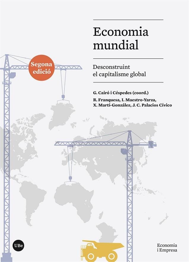 ECONOMIA MUNDIAL DESCONSTRUINT EL CAPITALISME GLOBAL | 9788491685906 | VARIOS AUTORES