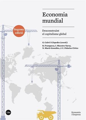 ECONOMIA MUNDIAL DESCONSTRUINT EL CAPITALISME GLOBAL | 9788491685906 | VARIOS AUTORES
