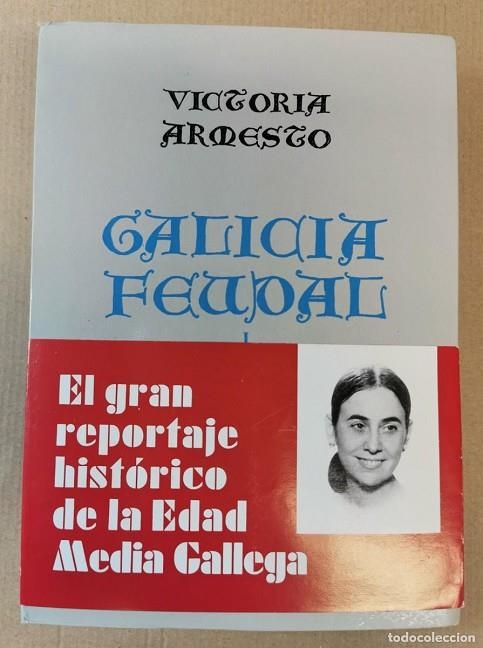 GALICIA FEUDAL, VICTORIA ARMESTO (2 VOLUMENES ) *** 2A MA **** | 9999900012613 | VICTORIA ARMESTO