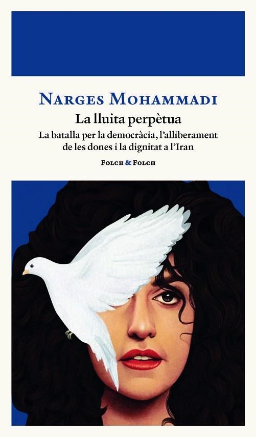 UNA LLUITA PERPÈTUA | 9788419563521 | MOHAMMADI, NARGES