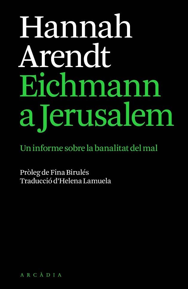 EICHMANN A JERUSALEM | 9791399136944 | ARENDT, HANNAH