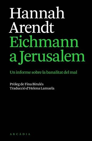 EICHMANN A JERUSALEM | 9791399136944 | ARENDT, HANNAH