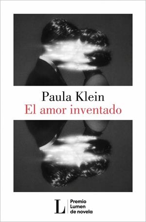 EL AMOR INVENTADO (PREMIO LUMEN 2026) | 9788426433404 | KLEIN, PAULA