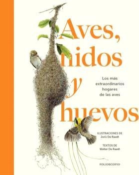AVES, NIDOS Y HUEVOS | 9788410380226 | DE RAEDT, WALTER