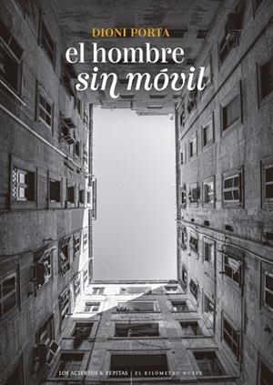 EL HOMBRE SIN MÓVIL | 9788419689511 | PORTA, DIONI