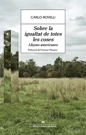 SOBRE LA IGUALTAT DE TOTES LES COSES | 9788433951021 | ROVELLI, CARLO