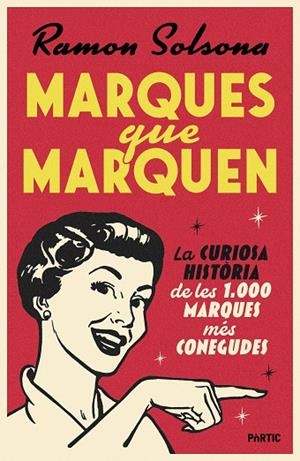 MARQUES QUE MARQUEN | 9788498096460 | SOLSONA, RAMON