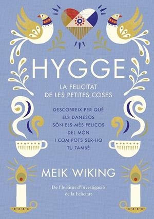 HYGGE | 9788466422765 | WIKING, MEIK