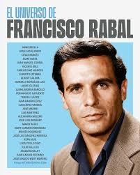 EL UNIVERSO DE FRANCISCO RABAL | 9788410247550 | ALVAREZ, JUAN LUIS / CASAS, QUIM / DIAZ, VICENTE / IGLESIAS, JAIME / ÁLVAREZ, JUAN LUIS;CASAS QUIM;D