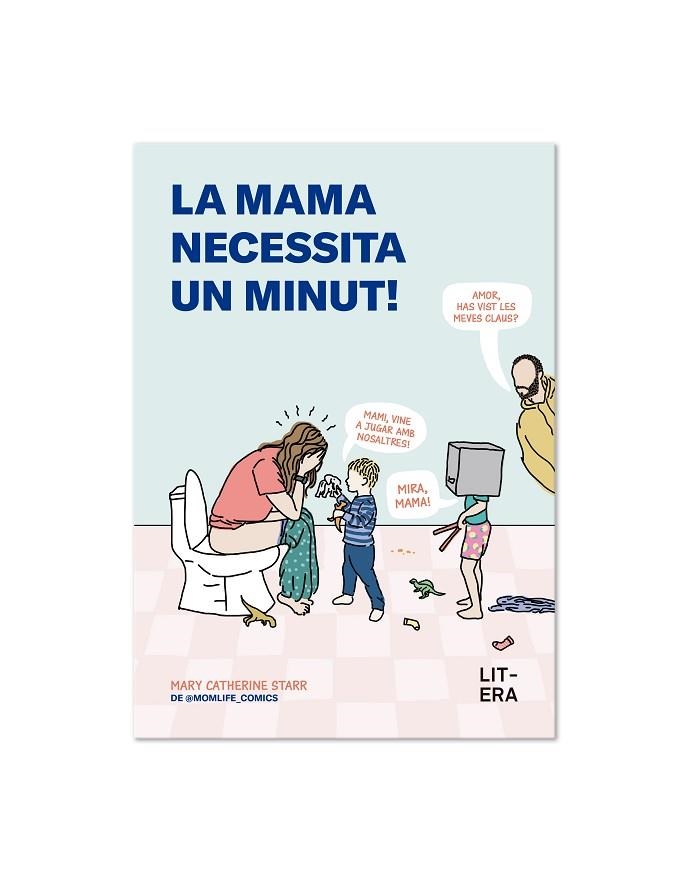 LA MAMA NECESSITA UN MINUT! | 9791387849085 | STARR, MARY CATHERINE