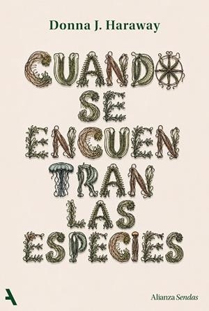 CUANDO SE ENCUENTRAN LAS ESPECIES | 9791370093341 | HARAWAY, DONNA