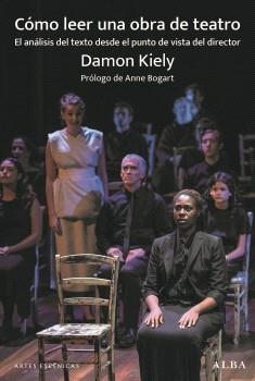 CÓMO LEER UNA OBRA DE TEATRO | 9788411782906 | KIELY, DAMON