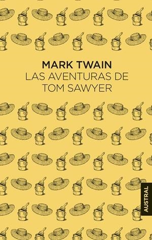 LAS AVENTURAS DE TOM SAWYER | 9788408326656 | TWAIN, MARK
