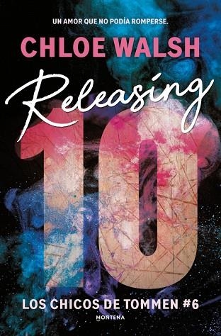 RELEASING 10 (LOS CHICOS DE TOMMEN 6) | 9788419848222 | WALSH, CHLOE