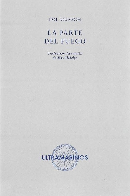 LA PARTE DEL FUEGO | 9791399276626 | GUASCH, POL
