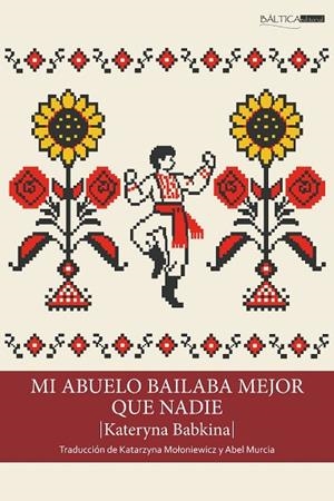MI ABUELO BAILABA MEJOR QUE NADIE | 9791399128444 | BABKINA, KATERYNA