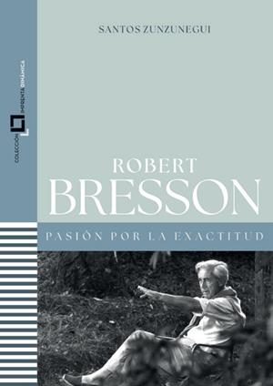 ROBERT BRESSON | 9788409877676 | ZUNZUNEGUI, SANTOS
