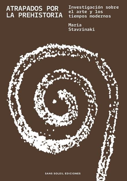 ATRAPADOS POR LA PREHISTORIA | 9791399236422 | STAVRINAKI, MARIA