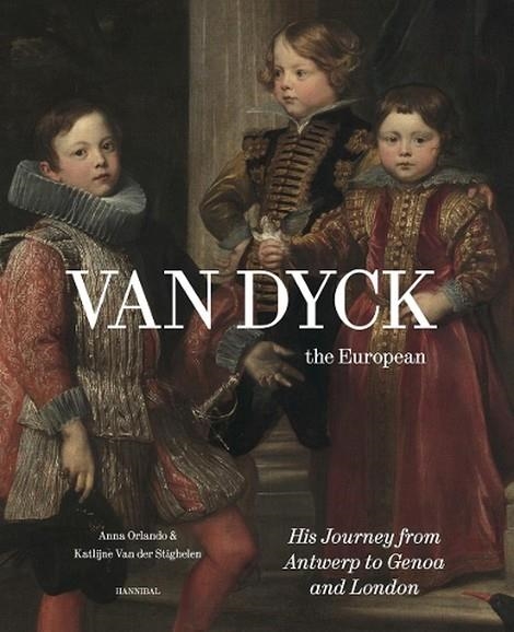 VAN DYCK, THE EUROPEAN | 9789493416840 | ORLANDO, ANNA / ORLANDO, ANNA