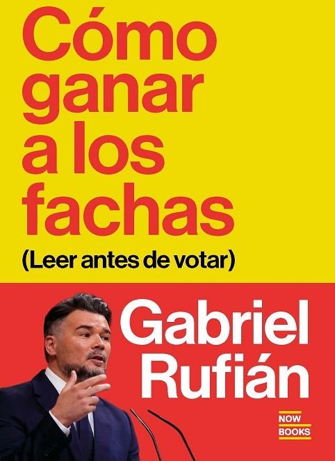 CÓMO GANAR A LOS FACHAS | 9791388153068 | RUFIÁN ROMERO, GABRIEL