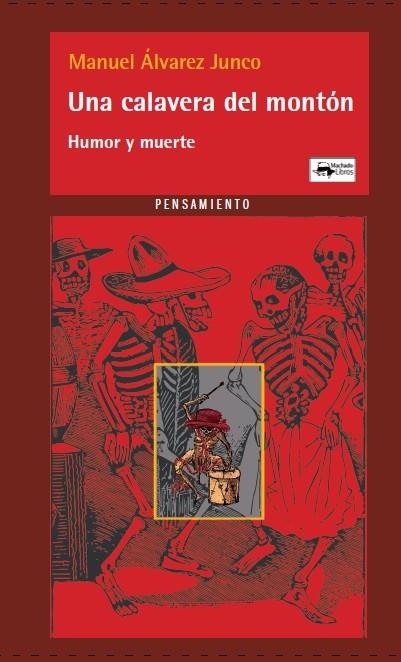 UNA CALAVERA DEL MONTÓN | 9788491145455 | ÁLVAREZ JUNCO, MANUEL