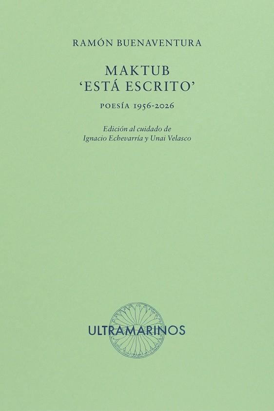 MAKTUB: 'ESTÁ ESCRITO' | 9788412945171 | BUENAVENTURA, RAMÓN
