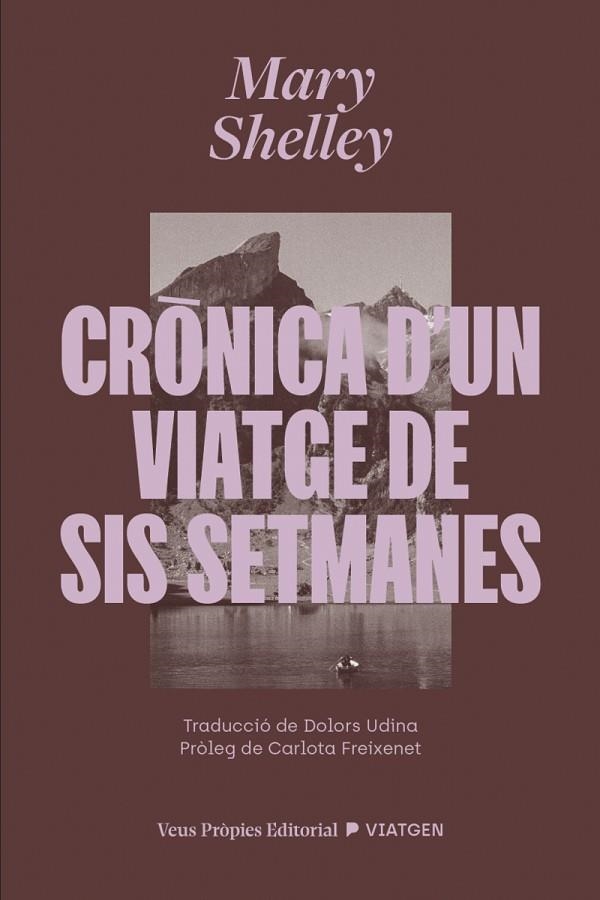 CRÒNICA D’UN VIATGE DE SIS SETMANES | 9791399254228 | SHELLEY, MARY WOLLSTONECRAFT