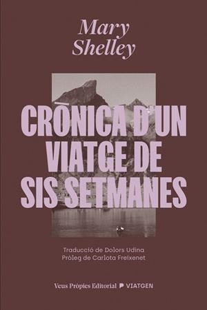 CRÒNICA D’UN VIATGE DE SIS SETMANES | 9791399254228 | SHELLEY, MARY WOLLSTONECRAFT