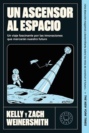 UN ASCENSOR AL ESPACIO | 9791388154447 | WEINERSMITH, KELLY/WEINERSMITH, ZACH