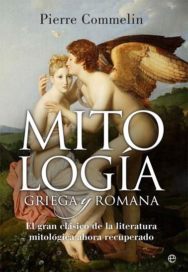 MITOLOGIA GRIEGA Y ROMANA | 9788410943926 | COMMELIN, PIERRE