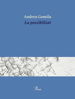 LA POSSIBILITAT | 9791388369155 | GOMILA, ANDREU