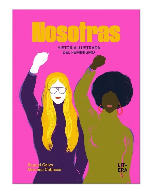 NOSOTRAS. HISTORIA ILUSTRADA DEL FEMINISMO | 9791387849092 | CALVO, RAQUEL