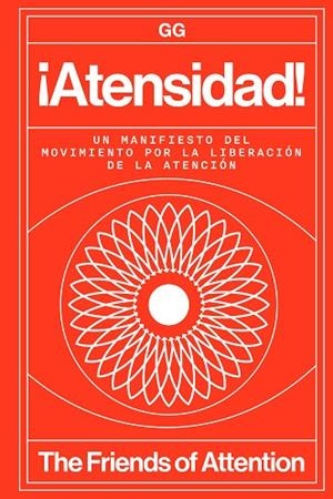 ¡ATENSIDAD! | 9788425236785 | FRIENDS OF ATTENTION