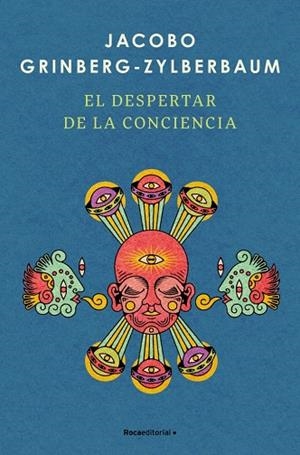 EL DESPERTAR DE LA CONCIENCIA | 9791387905538 | GRINBERG-ZYLBERBAUM, JACOBO