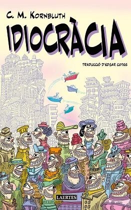 IDIOCRÀCIA | 9791388397073 | KORNBLUTH, C(YRIL) M.