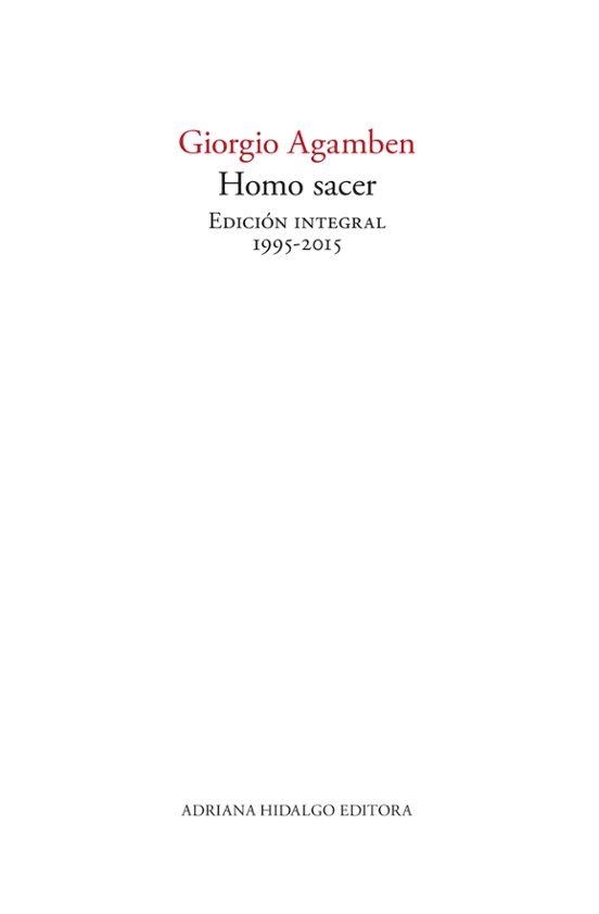 HOMO SACER. EDICION INTEGRAL | 9791399191127 | AGAMBEN, GIORGIO