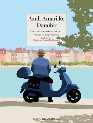 AZUL, AMARILLO, DANUBIO | 9791387599584 | SUÁREZ ARIAS-CACHERO, JOSÉ