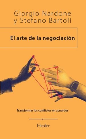 EL ARTE DE LA NEGOCIACIÓN | 9788425453304 | NARDONE, GIORGIO/BARTOLI, STEFANO