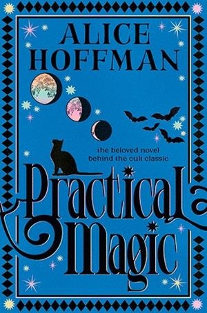 PRACTICAL MAGIC | 9781398566521 | HOFFMAN, HOFFMAN ALICE