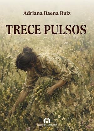TRECE PULSOS | 9791388292057 | BAENA RUIZ, ADRIANA