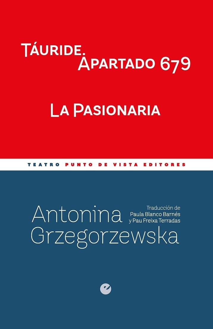 TÁURIDE. APARTADO 679 / LA PASIONARIA | 9791387624651 | GRZEGORZEWSKA, ANTONINA