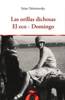 LAS ORILLAS DICHOSAS - EL ECO - DOMINGO | 9791399285031 | IRÈNE NÉMIROVSKY