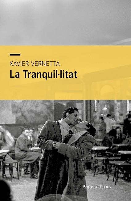 LA TRANQUIL·LITAT | 9788413037370 | VERNETTA GALLART, XAVIER