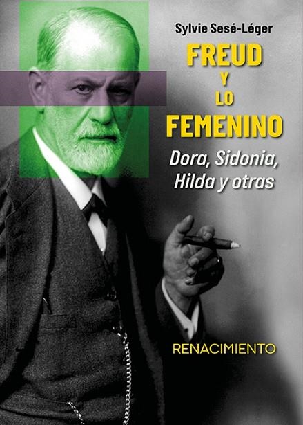 FREUD Y LO FEMENINO | 9791388381393 | SESÉ-LÉGER, SYLVIE