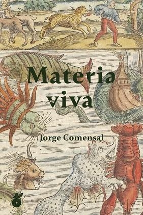 MATERIA VIVA | 9791399187786 | COMENSAL, JORGE