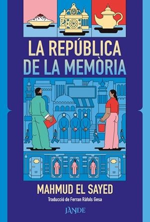 LA REPÚBLICA DE LA MEMÒRIA | 9791387656232 | EL SAYED, MAHMUD