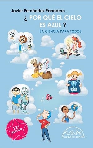 ¿POR QUÉ EL CIELO ES AZUL? LA CIENCIA PARA TODOS | 9788483931868 | FERNÁNDEZ