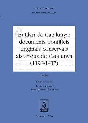 BUTLLARI DE CATALUNYA: DOCUMENTS PONTIFICIS ORIGINALS CONSER | 9788499757704 | SCHMIDT, TILMANN