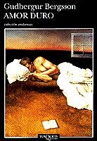 AMOR DURO | 9788483101209 | BERGSSON