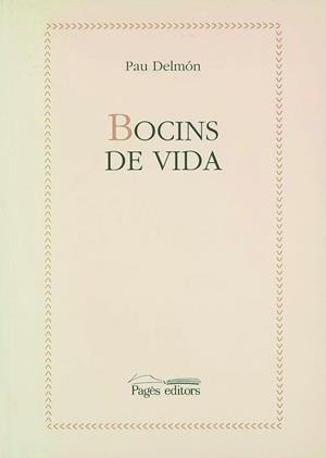BOCINS DE VIDA | 9788479356743 | DELMON